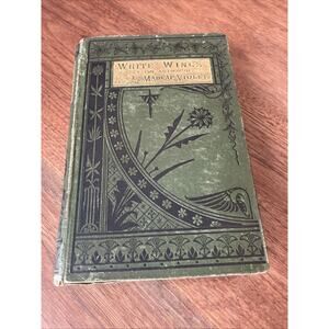 White Wings. A‎ Yachting Romance by William Black/1stEd/1881